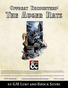 Offbeat Encounters: The Auger Rats