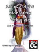 Archive of the Monastery Volume 2: Five Ki Focused Subclasses