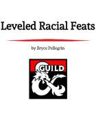 Leveled Racial Feats