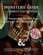 Monsters' Guide to Combat Encounters for Waterdeep: Dungeon of the Mad Mage. Level 2.