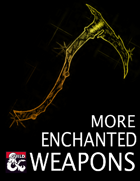 More Enchanted Weapons (5e)