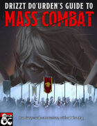 Drizzt Do'Urden's Guide to Mass Combat