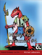 Mike's Free Encounter #4: Kobold Emissary