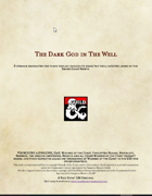 The Dark God in the Well: A One Shot
