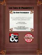 Lost Tales of Phandelver I - The Drow Necromancer