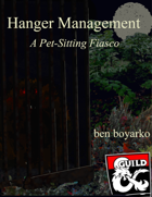Hanger Management: A Pet-Sitting Fiasco