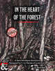 In the Heart of the Forest