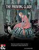 The Proving Glade