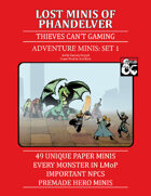 Lost Minis of Phandelver: 49 Paper Minis to go with The D&D Starter Set Adventure