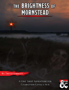 The Brightness of Mornstead