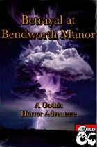 Betrayal at Bendworth Manor