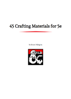 45 Crafting Materials for 5e