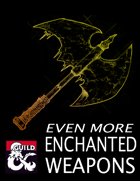 Even More Enchanted Weapons (5e)