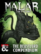 Malar: The Beastlord Compendium