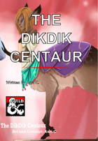 The DikDik Centaur player race 5e