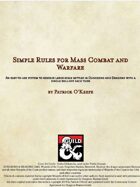 Simple Rules for Mass Combat and Warfare