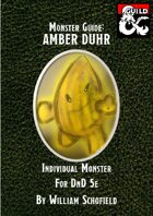 Monster Guide: Amber Duhr