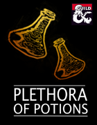 Plethora of Potions (5e)