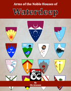 Arms of the Noble Houses of  Waterdeep [BUNDLE]