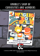 Knoble's Shop of Curiosities and Wonders - Charity Item Collection (5e)
