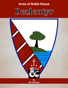 Arms of House Dezlentyr