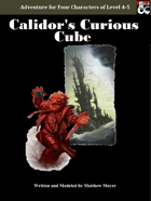 Calidor's Curious Cube