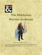 The Marksman Fighter Archetype
