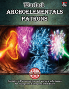 "4 Warlock Subclasses : Pact of the Archolemental"