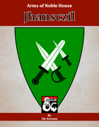Arms of House Jhansczil