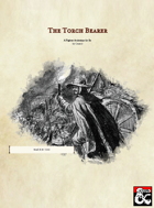 The Torch Bearer- A Fighter Archetype for 5e (PDF ONLY)
