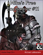 Mike's Free Encounter #11: Shadow Fang Gnolls