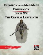 DotMM Companion 16: The Crystal Labyrinth