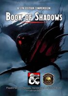 Book of Shadows - player options, monsters and magical items (Fantasy Grounds)
