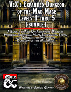 VeX's Expanded Dungeon of the Mad Mage, 01-05 (FG) [BUNDLE]