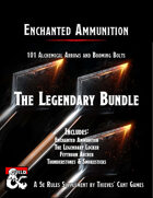 Enchanted Ammunition: The Legendary Bundle [BUNDLE]