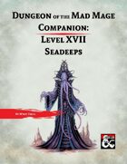 DotMM Companion 17: Seadeeps