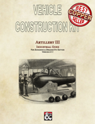 Vehicle Construction Kit: Artillery III: Industrial Guns