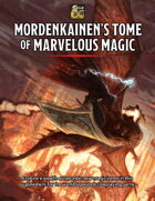 Mordenkainen's Tome of Marvelous Magic
