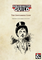 The Gentlemens Code - A Whole New Class