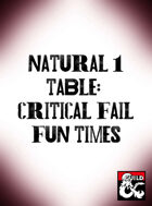 Natural 1 table: critical fail fun times