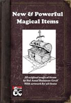 New & Powerful Magical Items