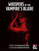 Whispers of the Vampire's Blade: A Remix and 5e Conversion Guide