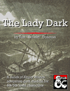The Lady Dark (5e) (SoEW 4)