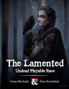 The Lamented - Undead Playable Race