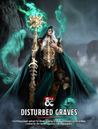 Disturbed Graves