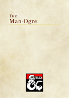 The Man-Ogre race for D&D 5e (2024)