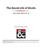 The Secret Life of Gnolls