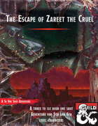 Escape of Zareet the Cruel