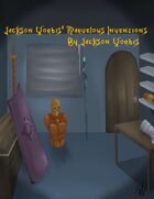 Jackson Vorbis' Marvelous Inventions (5e)