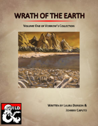 Wrath of the Earth: Volume 1 of Vorrow's Collection